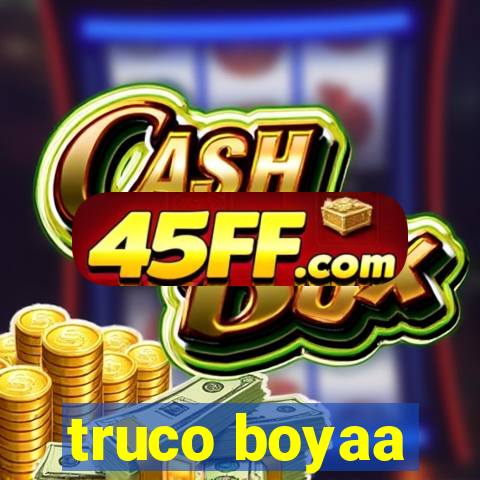 truco boyaa